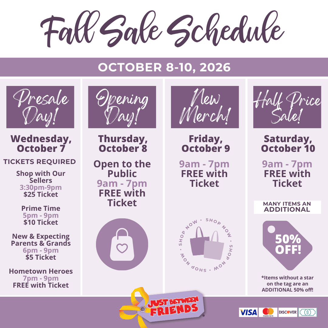 Fall Sale Schedule: Presale, October 2. Opening Day, October 3. Day Two, October 4. Half Price, October 5. Open 9am to 7pm each day.