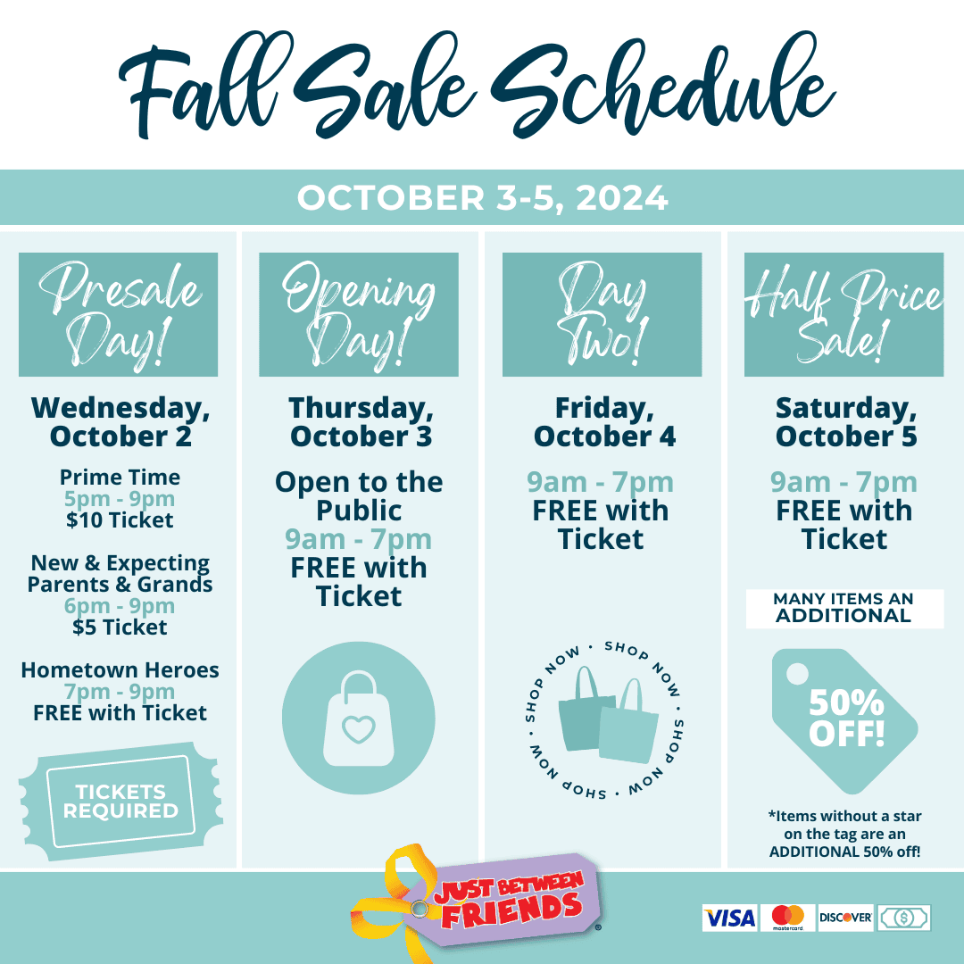 Fall Sale Schedule: Presale, October 2. Opening Day, October 3. Day Two, October 4. Half Price, October 5. Open 9am to 7pm each day.